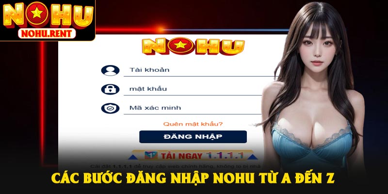 Các bước đăng nhập NOHU từ A đến Z