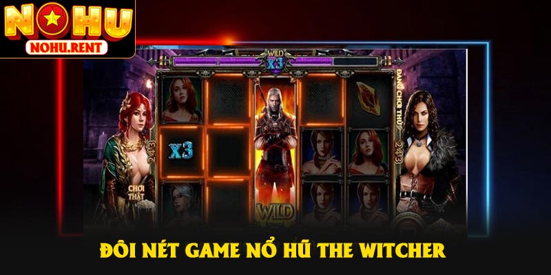 Đôi nét game nổ hũ The Witcher